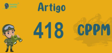 Art 418 do CPPM » Jurisprudência Atualizada «