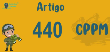 Art 440 do CPPM » Jurisprudência Atualizada «