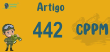 Art 442 do CPPM » Jurisprudência Atualizada «