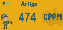 Art 474 do CPPM » Jurisprudência Atualizada «