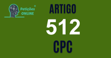 Art 512 do CPC » Jurisprudência Atualizada «