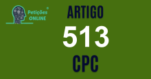 Art 513 do CPC » Jurisprudência Atualizada «