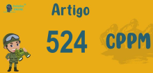 Art 524 do CPPM » Jurisprudência Atualizada «