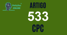 Art 533 do CPC » Jurisprudência Atualizada «