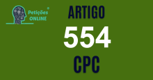Art 554 do CPC » Jurisprudência Atualizada «