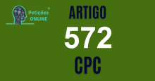 Art 572 do CPC » Jurisprudência Atualizada «