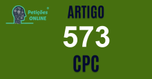 Art 573 do CPC » Jurisprudência Atualizada «
