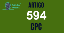 Art 594 do CPC » Jurisprudência Atualizada «