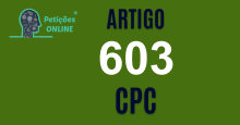 Art 603 do CPC » Jurisprudência Atualizada «