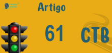 Art 61 do CTB » Jurisprudência Atualizada «