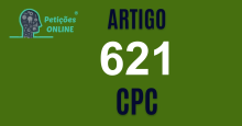 Art 621 do CPC » Jurisprudência Atualizada «