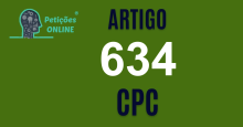 Art 634 do CPC » Jurisprudência Atualizada «