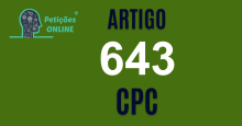 Art 643 do CPC » Jurisprudência Atualizada «