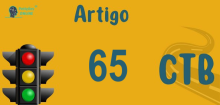 Art 65 do CTB » Jurisprudência Atualizada «
