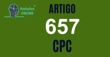 Art 657 do CPC » Jurisprudência Atualizada «