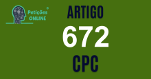Art 672 do CPC » Jurisprudência Atualizada «