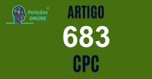 Art 683 do CPC » Jurisprudência Atualizada «