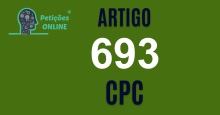 Art 693 do CPC » Jurisprudência Atualizada «