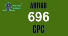 Art 696 do CPC » Jurisprudência Atualizada «