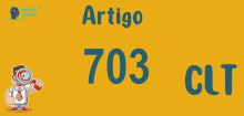 Art 703 da CLT » Jurisprudência Atualizada «