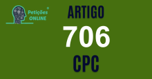 Art 706 do CPC » Jurisprudência Atualizada «
