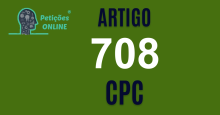 Art 708 do CPC » Jurisprudência Atualizada «