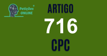 Art 716 do CPC » Jurisprudência Atualizada «