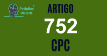 Art 752 do CPC » Jurisprudência Atualizada «