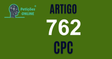 Art 762 do CPC » Jurisprudência Atualizada «