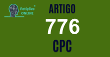 Art 776 do CPC » Jurisprudência Atualizada «