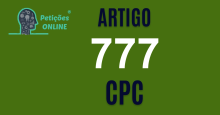Art 777 do CPC » Jurisprudência Atualizada «