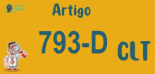 Art 793-D da CLT » Jurisprudência Atualizada «