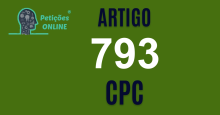 Art 793 do CPC » Jurisprudência Atualizada «