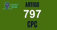 Art 797 do CPC » Jurisprudência Atualizada «