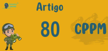 Art 80 do CPPM » Jurisprudência Atualizada «