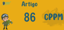Art 86 do CPPM » Jurisprudência Atualizada «