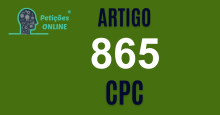Art 865 do CPC » Jurisprudência Atualizada «