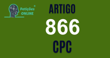 Art 866 do CPC » Jurisprudência Atualizada «