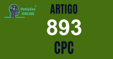 Art 893 do CPC » Jurisprudência Atualizada «