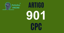 Art 901 do CPC » Jurisprudência Atualizada «