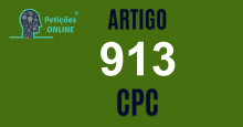 Art 913 do CPC » Jurisprudência Atualizada «