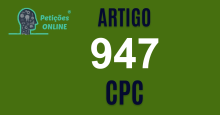 Art 947 do CPC » Jurisprudência Atualizada «