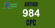 Art 984 do CPC » Jurisprudência Atualizada «