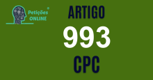 Art 993 do CPC » Jurisprudência Atualizada «