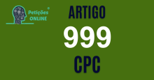 Art 999 do CPC » Jurisprudência Atualizada «