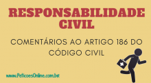 Artigo 186 do CC (Comentado)