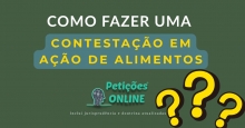 Contestação em Ação de Alimentos, Como Fazer CPC Art 335