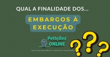 Qual a finalidade dos Embargos à Execução CPC Art 914