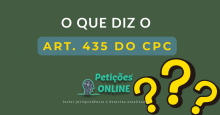 O que diz o art. 435 do CPC ?