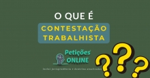 O Que É Contestação Trabalhista ?